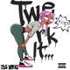 Twerk It Single