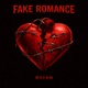 Fake Romance Single