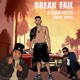 BRAKE FAIL feat Ansh Aditya Single