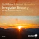 Irregular Beauty Single