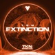 Extinction feat T B M EP