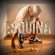 ESQUINA Single