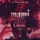 Mami Caile Remix Single