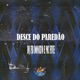Desce do Paredão Single