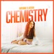 Chemistry Single feat Latifah Single