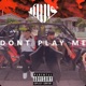 Don t Play Me Single