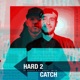 Hard 2 Catch Single