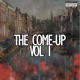 The Come Up Vol 1