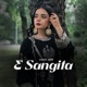 E Sangita Single