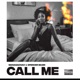 Call Me feat Spencer Muzik Single