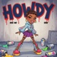 HOWDY Single