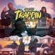 Trappin feat T T Single