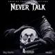 Never Talk feat Mollo Single
