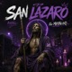 San Lázaro Single
