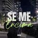 Se Me Encima Single