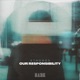 Our Responsibility EP