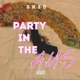 Party In The A U S Single
