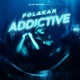 Addictive Single