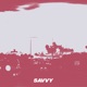 Savvy feat Om P4BLO Single