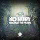No Hurt Through the Woods Single