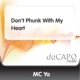 Don t Phunk With My Heart feat MC Paul Single