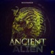 Ancient Alien Single