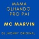 Mama Olhando pro Pai Single