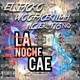 La Noche Cae Single