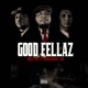 GOOD FELLAZ feat Markzman Los Single