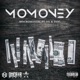 Mo Money feat O G DSEL Single