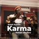 Karma feat Rae Juelz Benjamin Oteko Acoustic Version Single
