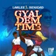 Gyal Dem Time Single