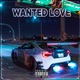 Wanted Love Single