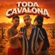 Toda Cavalona Single