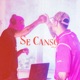 Se cansó Single