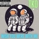 Wish You Were With Me Single