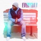 Everyday feat Dat Phella Single