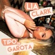 Tipo de Garota Single