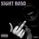 Night Road Single