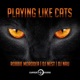 Playing Like Cats EP