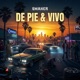 De Pie Vivo feat maker En vivo Single