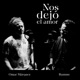 Nos dejó el amor feat Omar Márquez Single