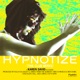 Hypnotize The Club Mixes