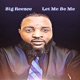 Let Me Be Me feat East Texas Single