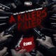 A Killers Killer Remix Single