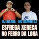 Esfrega Xereca no Ferro da Lona Single
