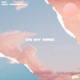 On My Mind feat Keanna Mag Single