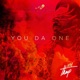 You Da 1 Single