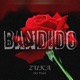 BANDIDO Single