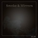 Smoke Mirrors Single